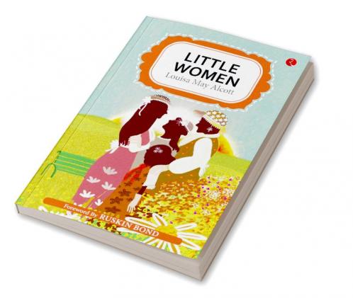 Little Women by Louisa may alcott