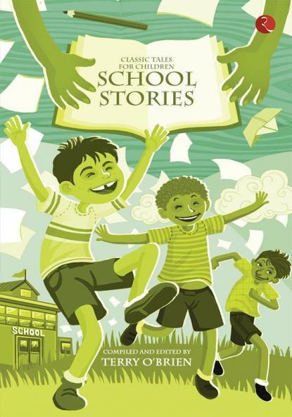 Classic Tales for Children: School Stories