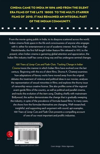 100 Years of Jump-Cuts and Fade-Outs: Tracking Change in Indian Cinema