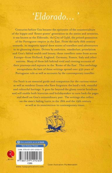 Goa Travel: Being the Accounts of Travellers from the 16th to the 21st Century