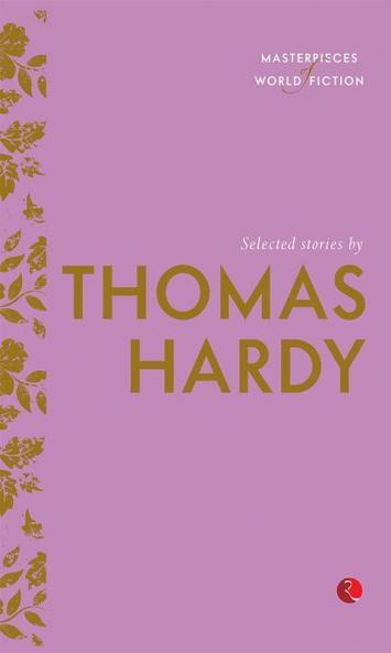 Selected Stories By Thomas Hardy