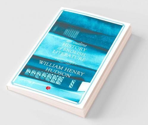 An Outline History of English Literature