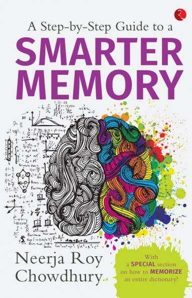 A Step By Step Guide To A Smarter Memory