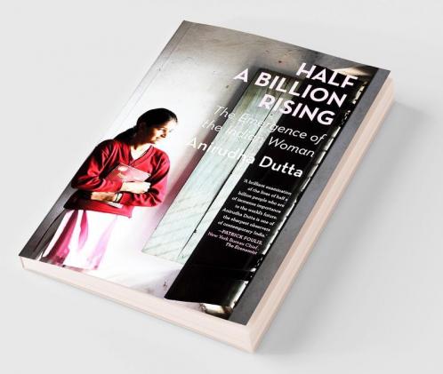 Half a Billion Rising: The Emergence of the Indian Woman