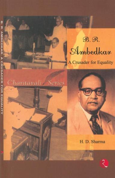 B.R.Ambedkar A Crusader For Equality