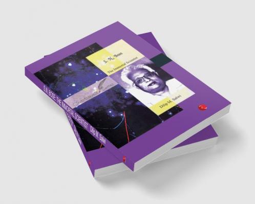 S.N. Bose: The Immortal Scientist