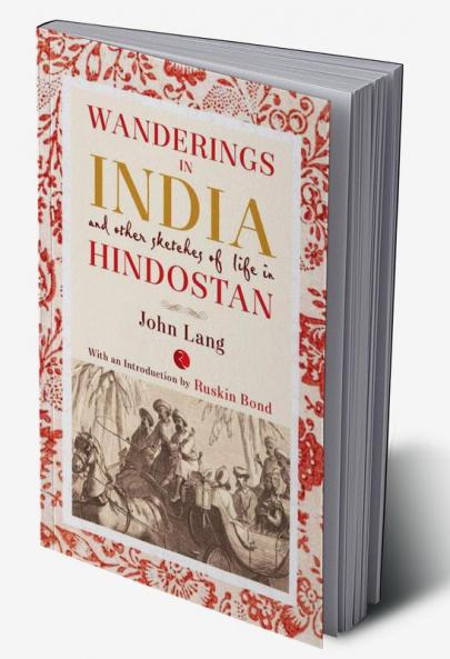Wanderings In India And Other Sketches Of Life In Hindostan