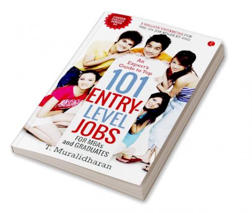 An Expert's Guide to Top 101 Entry-Level Jobs for MBAs and Graduates