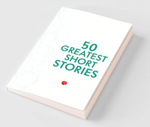 50 Greatest Short Stories