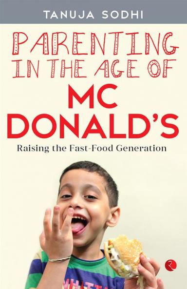 Parenting in the Age of McDonald's