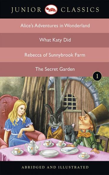 Junior Classic - Book 1 (Alice Adventure in Wonderland What Katy Did Rebecca of Sunnybrook Farm The Secret Garden) - B