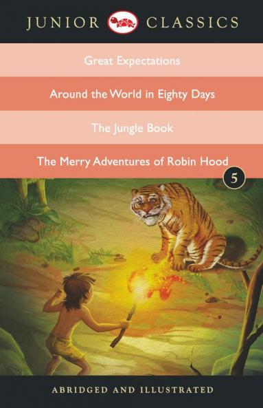 Junior Classic Book 5 (Great Expectations Around the World in Eighty Days The Jungle Book The Merry Adventures of Robin Hood)
