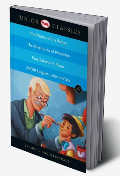 Junior Classic - Book 6 (The Mutiny of the Bounty The Adventures of Pinocchio King Solomon's Mines 20000 Leagues Under the Sea) (Junior Classics)