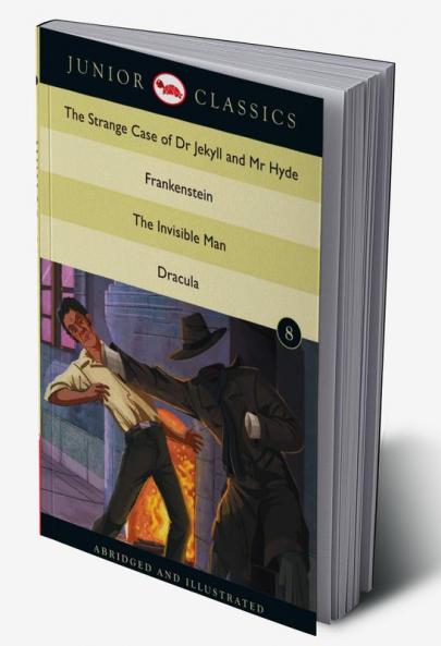 Junior Classic - Book 8 (The Strange Case of Dr Jekyll and Mr Hyde Frankenstein The Invisible Man Dracula) (Junior Classics)