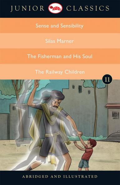 JUNIOR CLASSIC BOOK 11 (SENSE AND SENSIBILITY SILAS MARNER THE FISHERMAN AND HIS SOUL THE RAILWAY CHILDREN)