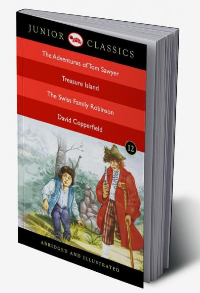 Junior Classic - Book-12 (The Adventures of Tom Sawyer Treasure Island The Swiss Family Robinson David Copperfield) (Junior Classics)