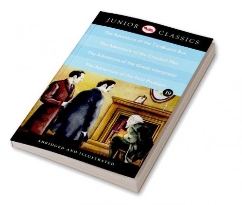 Junior Classic - Book 19 (The Adventure of the Cardboard Box The Adventure of the Crooked Man The Adventure of the Greek Interpreter The Adventure of the Final Problem) (Junior Classics)