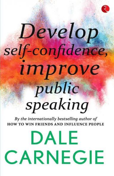 Develop Self-Confidence Improve Public Speaking