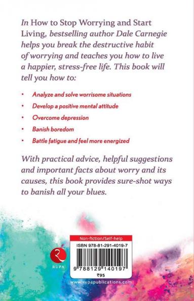 How to Stop Worrying and start Living