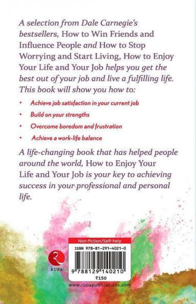 How to Enjoy your life and your job