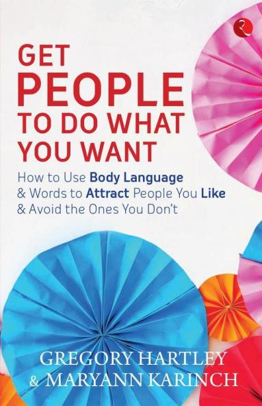Get People To Do What You Want
