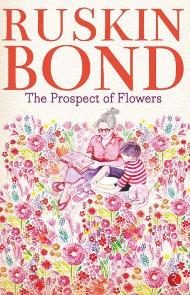 The Prospect Of Flowers