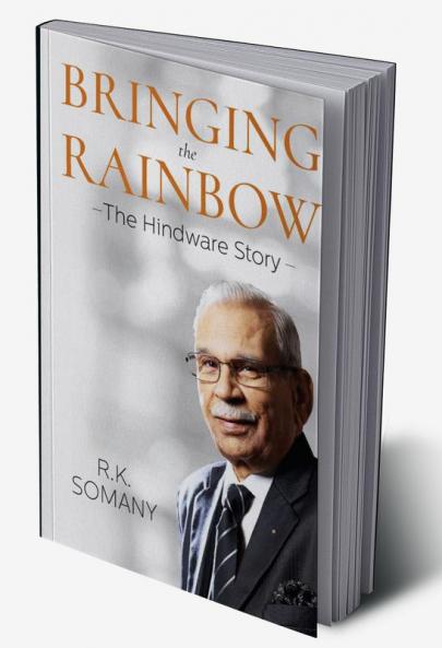 Bringing The Rainbow The Hindware Story