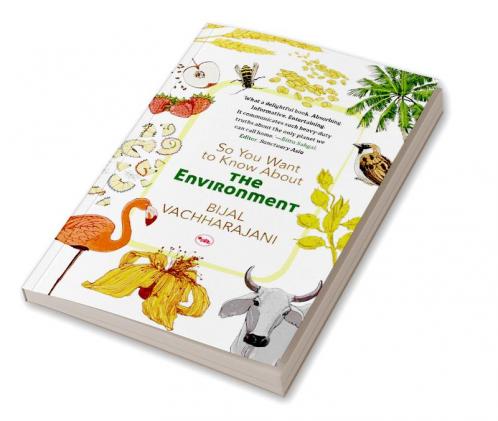 SO YOU WANT TO KNOW ABOUT THE ENVIRONMENT