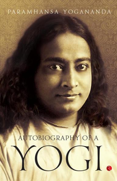Autobiography of A Yogi