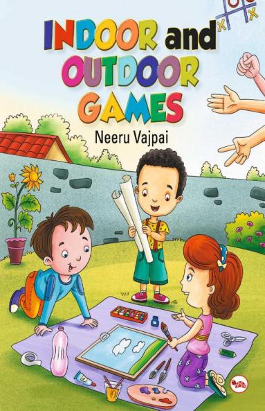 INDOOR AND OUTDOOR GAMES