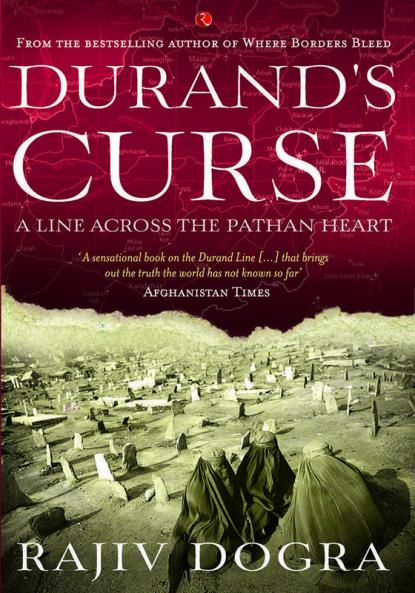 Durand's Curse: A Line Across the Pathan Heart