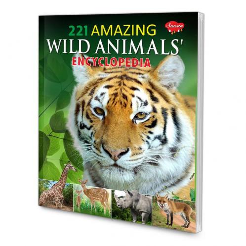 221 Amazing Wild Animals Encyclopedia