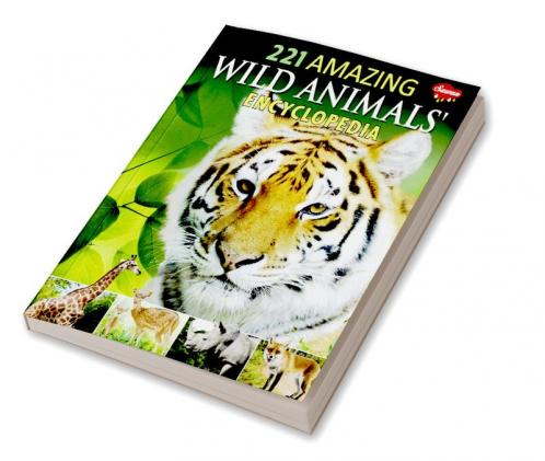221 Amazing Wild Animals Encyclopedia