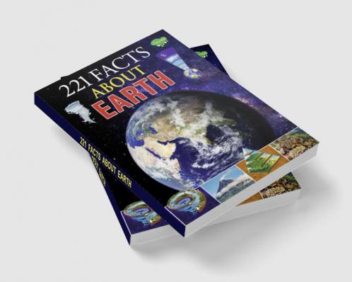 221 Facts about Earth