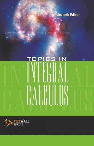 Topics in Integral Caluculus