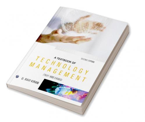 A textbook of Technology Management