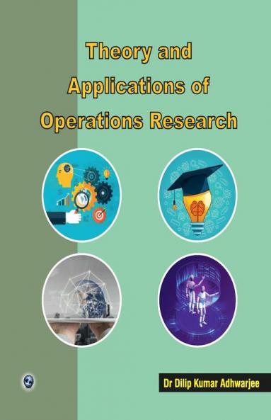 Theory and Applications of Operations Research