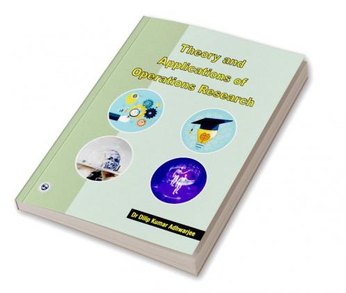 Theory and Applications of Operations Research