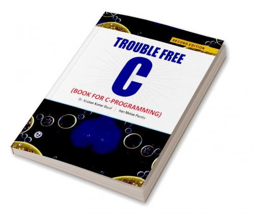 Trouble Free C (Book for C Programming)