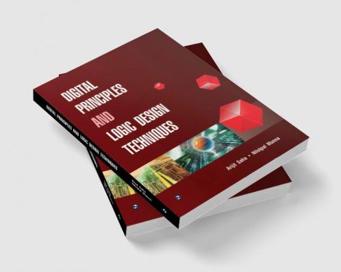 Digital Principles and Logic Design Techniques