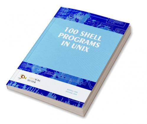 100 Shell Programs in Unix