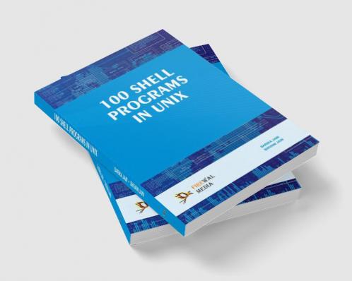 100 Shell Programs in Unix