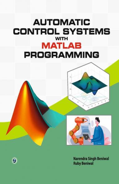 Automatic Control Systems with MATLAB Programming