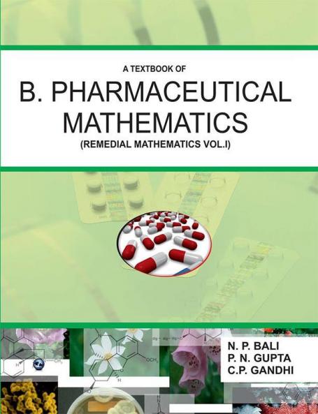 A Textbook of Pharmaceutical Mathematics (Remedial Mathematics Vol.I)