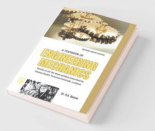 A Textbook of Engineering Mechanics