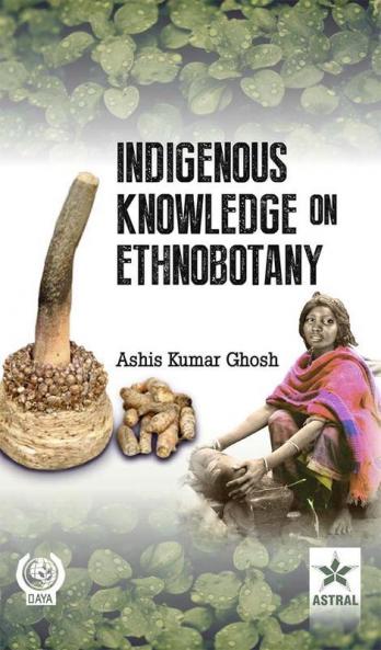 Indigenous Knowledge On Ethnobotany