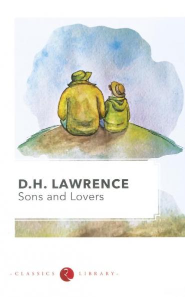 SONS AND LOVERS