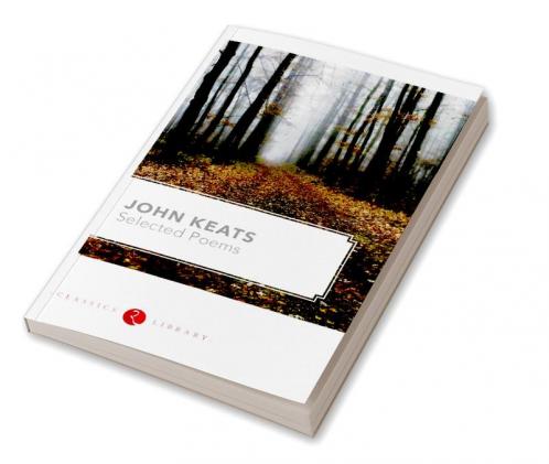 SELECTED POEMS (JOHN KEATS)