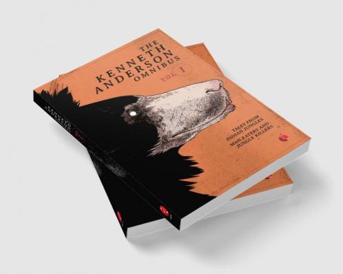 THE KENNETH ANDERSON OMNIBUS VOL I