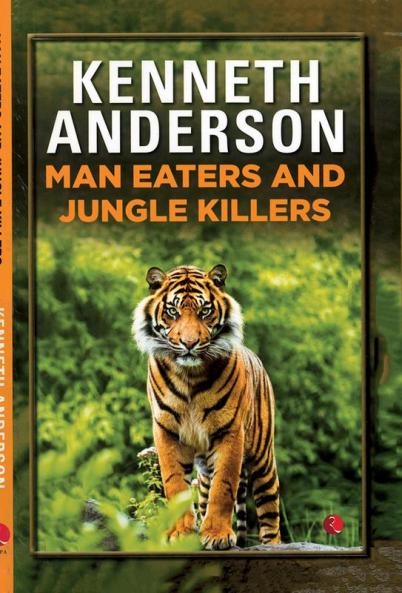 MAN-EATERS AND JUNGLE KILLERS